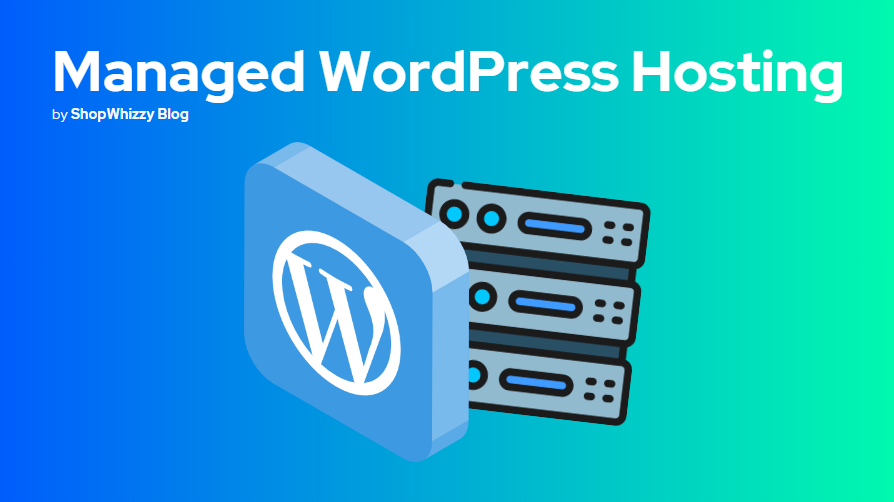 Introduction to Managed WordPress Hosting